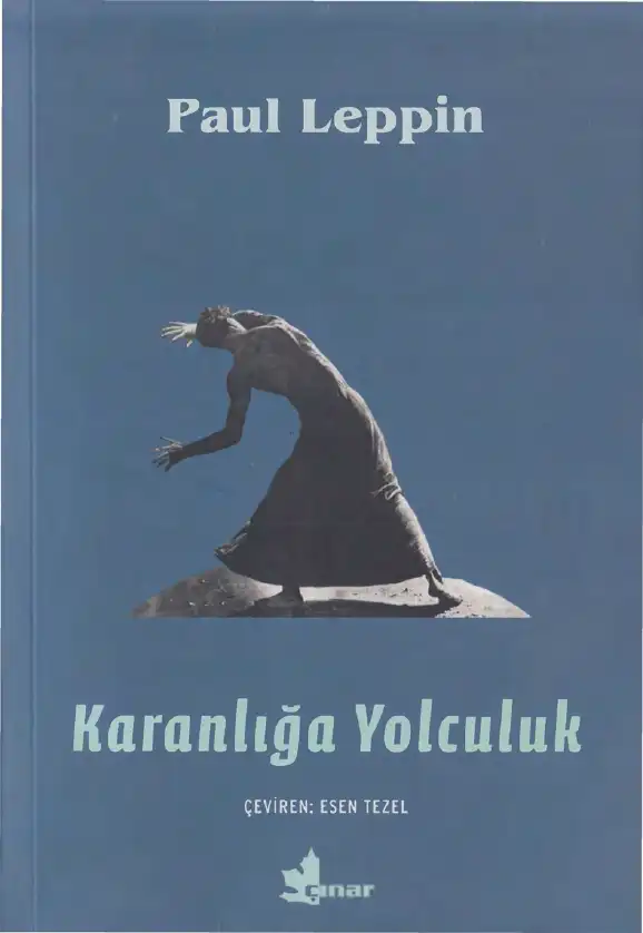 Karanlığa Yolculuk — Paul Leppin