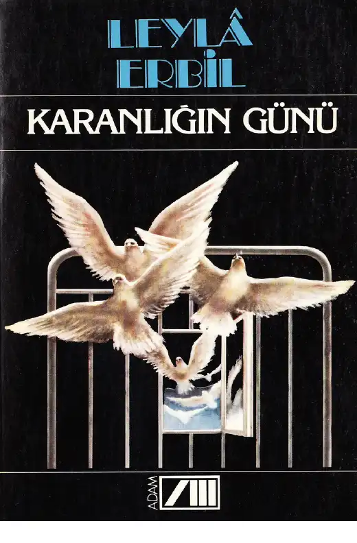 Karanlığın Günü — Leyla Erbil