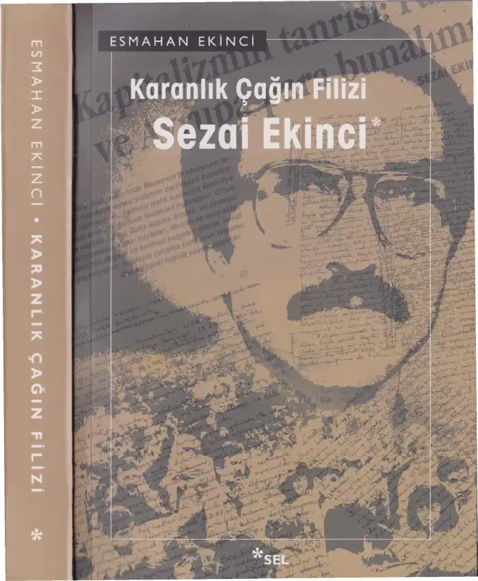 Karanlık Çağın Filizi Sezai Ekinci — Esmanhan Ekinci