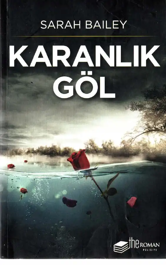 Karanlık Göl — Sarah Bailey