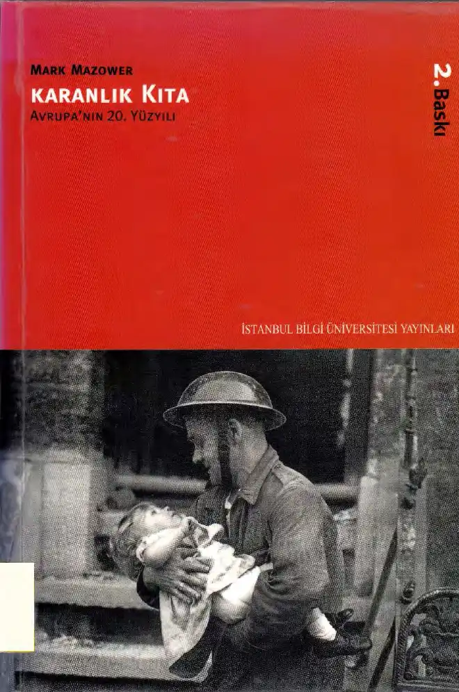 Karanlık Kıta: Avrupa'nın 20. Yüzyılı — Mark Mazower