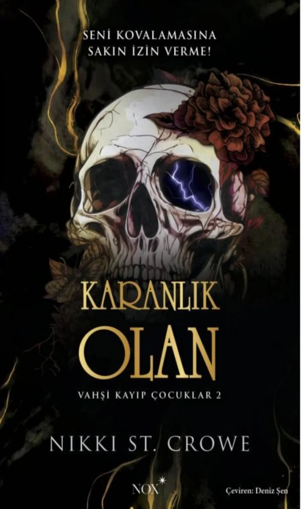 Karanlık Olan — Nikki St. Crowe
