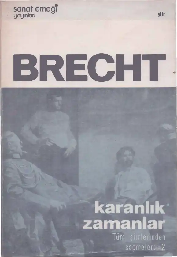 Karanlık Zamanlar — Bertolt Brecht