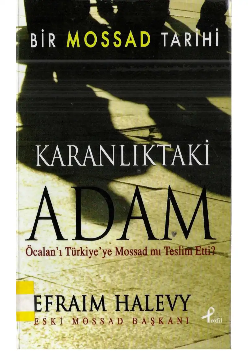 Karanlıktaki Adam — Efraim Halevy