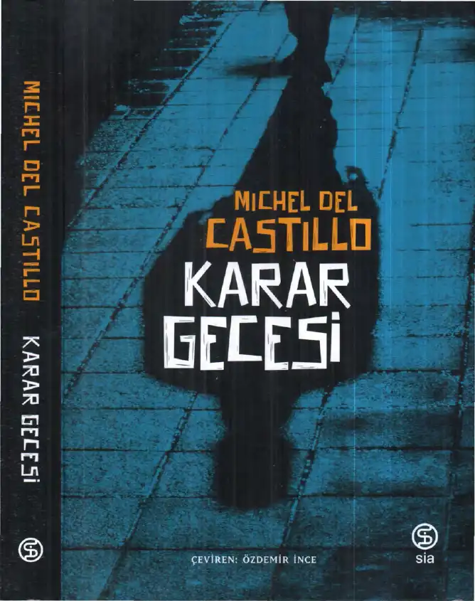 Karar Gecesi — Michel Del Castillo