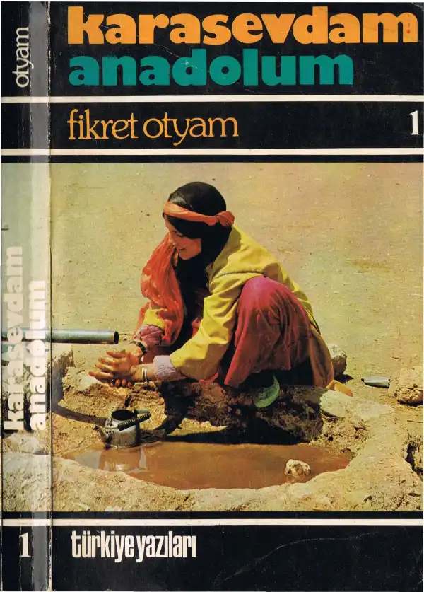 Karasevdam Anadolum Türkiye Yazıları — Fikret Otyam