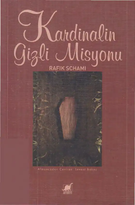 Kardinalin Gizli Misyonu — Rafik Schami