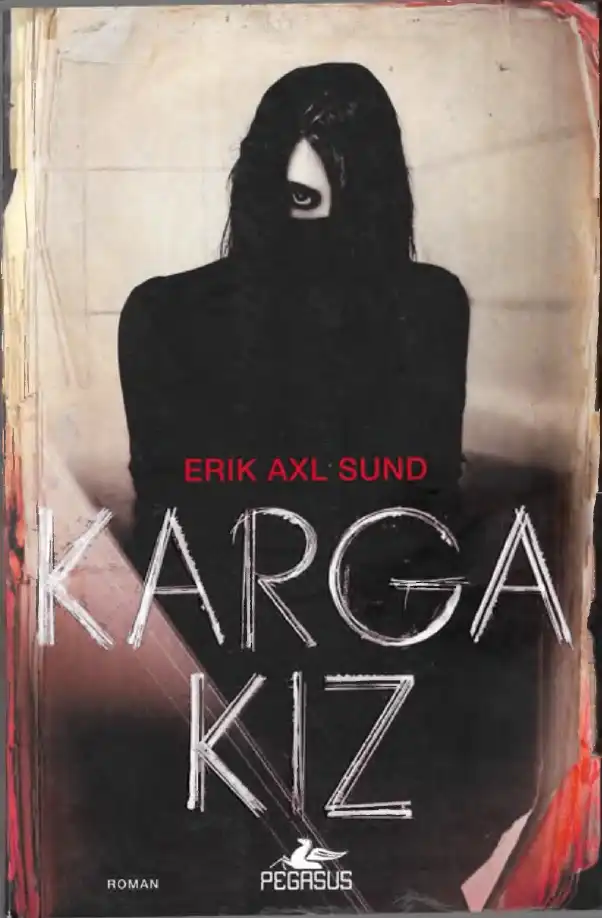 Karga Kız — Erik Axl Sund