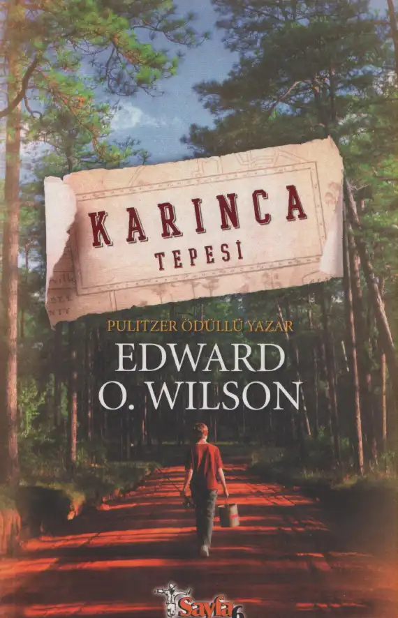 Karınca Tepesi — E. O. Wilson