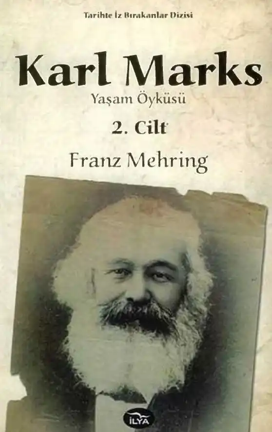 Karl Marks Yaşam Öyküsü — Franz Mehring