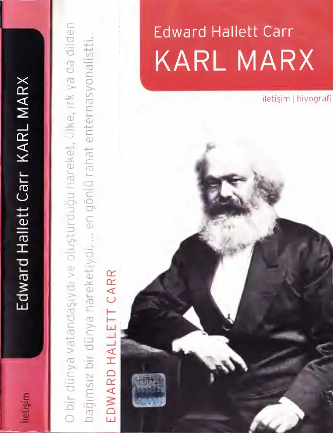 Karl Marx: Bağnazlık Üzerine Bir Araştırma — E. H. Carr