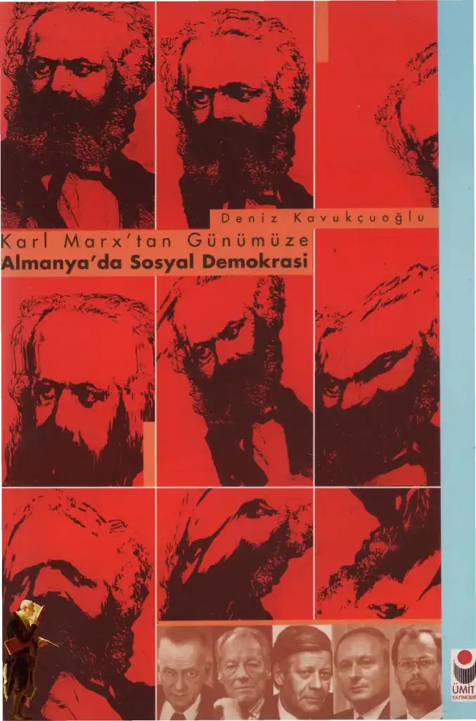 Karl Marx'tan Günümüze Almanya'da Sosyal Demokrasi — Deniz Kavukçuoğlu