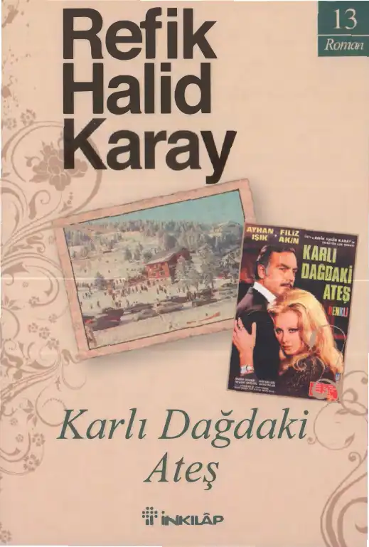 Karlı Dağdaki Ateş — Refik Halid Karay