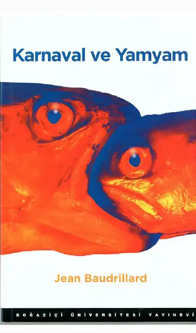 Karnaval ve Yamyam — Jean Baudrillard