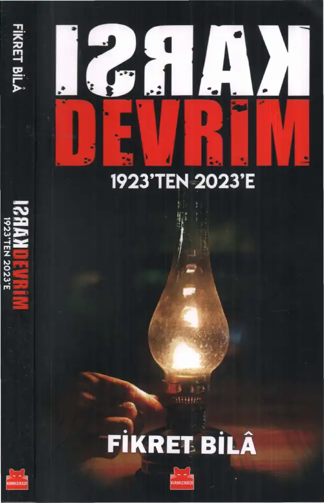 Karşıdevrim: 1923'ten 2023'e — Fikret Bila