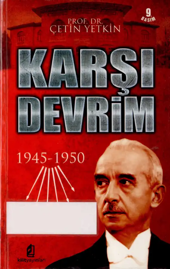 Karşıdevrim: 1945-1950 — Çetin Yetkin