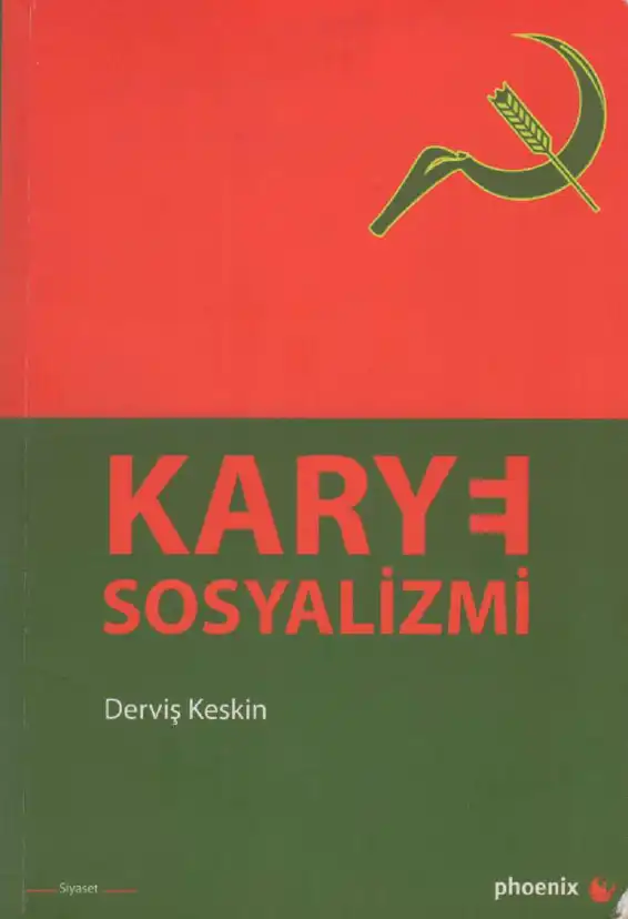 Karye Sosyalizmi — Derviş Keskin