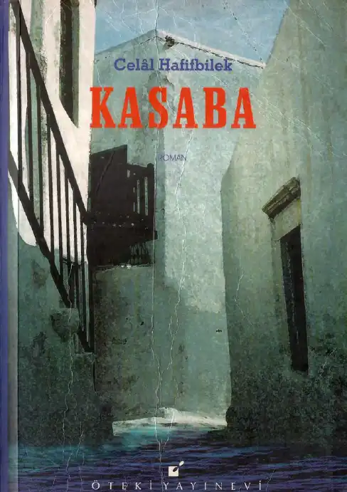 Kasaba Öteki — Cell Hafifbilek