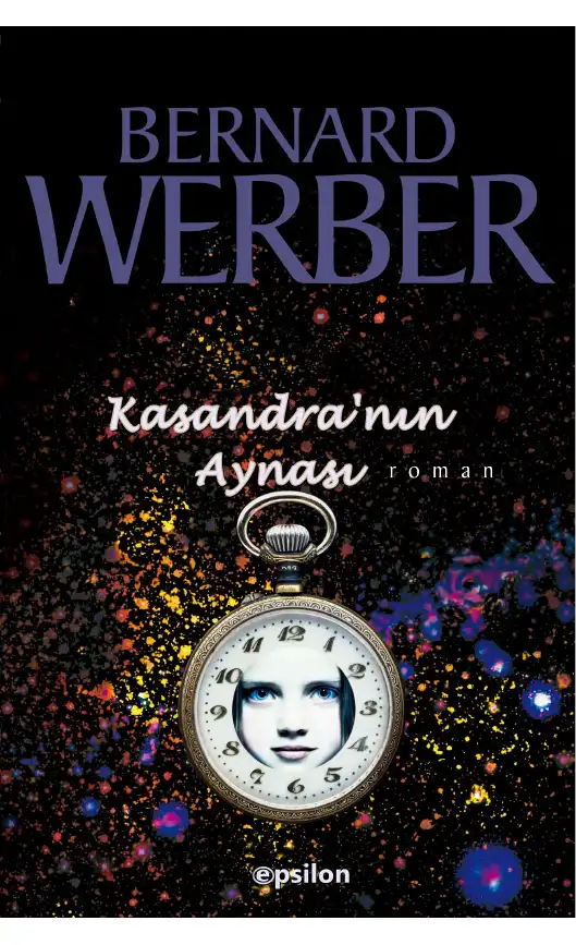 Kasandra'nın Aynası — Bernard Werber