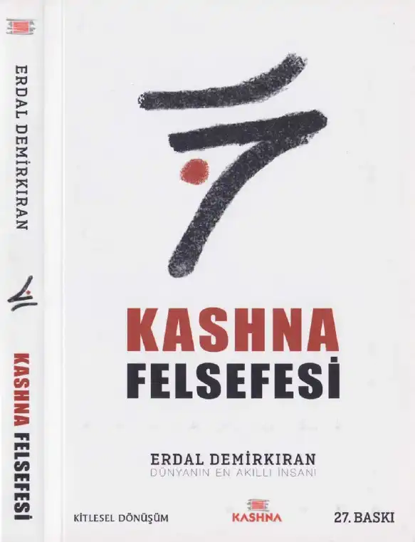 Kashna Felsefesi Kashna — Erdal Demirkıran