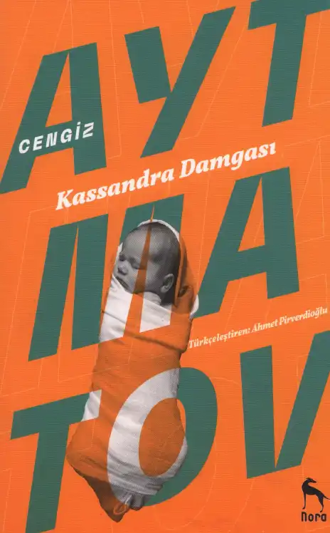 Kassandra Damgası — Cengiz Aytmatov