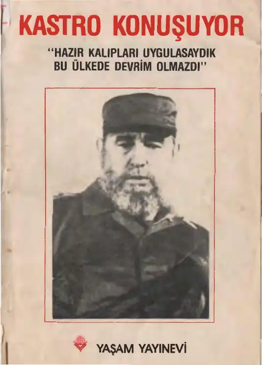 Kastro Konuşuyor — Fidel Castro