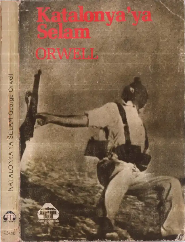 Katalonya'ya Selam — George Orwell