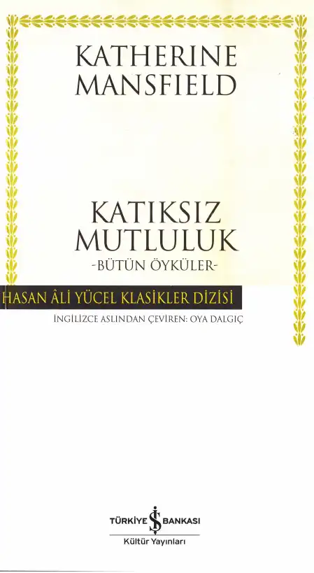 Katıksız Mutluluk — Katherine Mansfield
