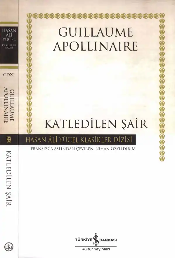 Katledilen Şair — Guillaume Apollinaire