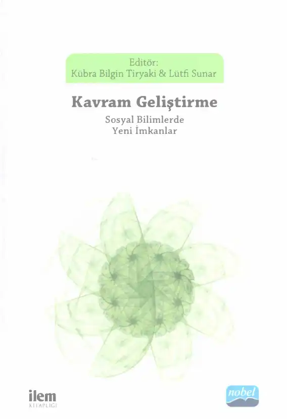 Kavram Geliştirme: Sosyal Bilimlerde Yeni İmkanlar — Kübra Bilgin Tiryaki, Lütfi Sunar
