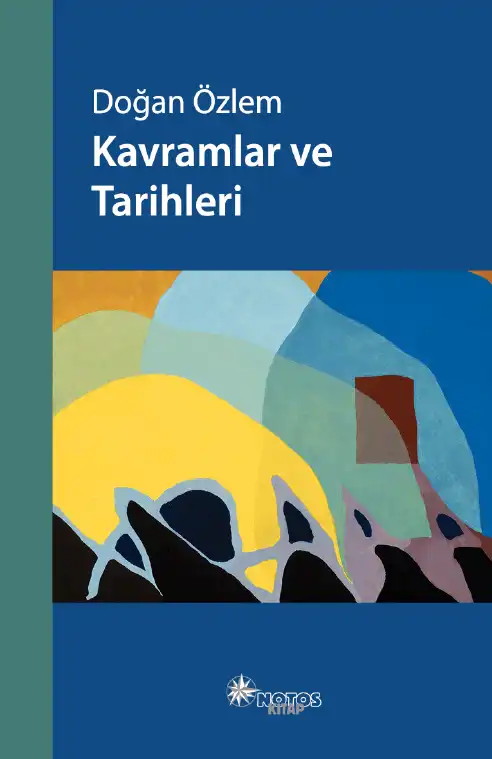 Kavramlar ve Tarihleri — Doğan Özlem
