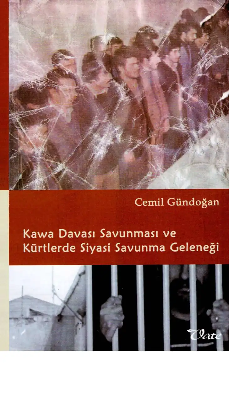 Kawa Dava Savunması Ve Kürtlerde Siyasi Savunma Geleneği — Cemil Gündoğan