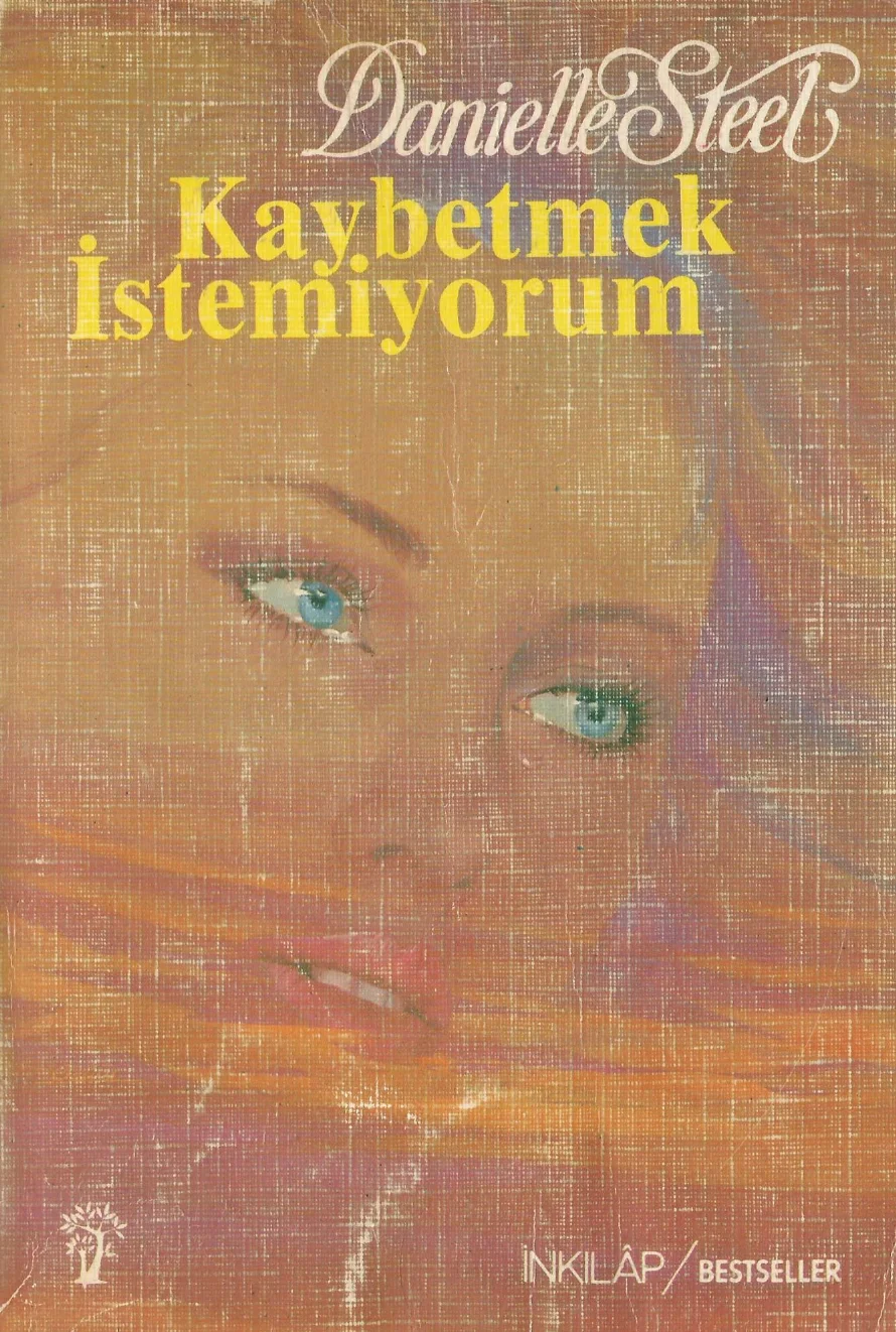 Kaybetmek İstemiyorum — Danielle Steel