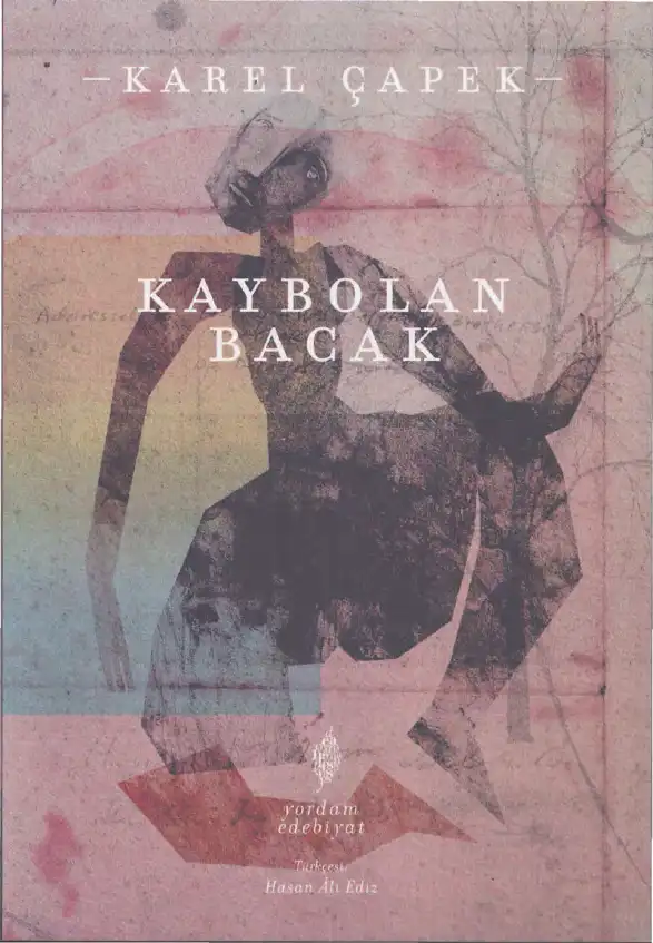 Kaybolan Bacak — Karel Capek