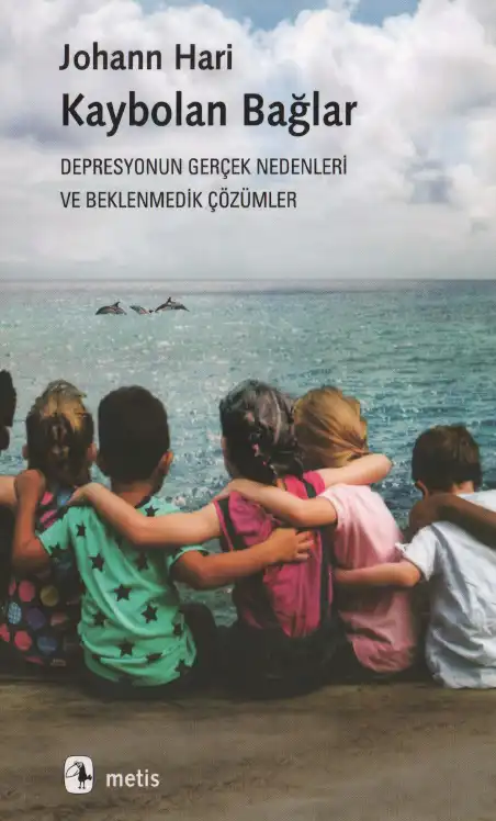 Kaybolan Bağlar — Johann Hari