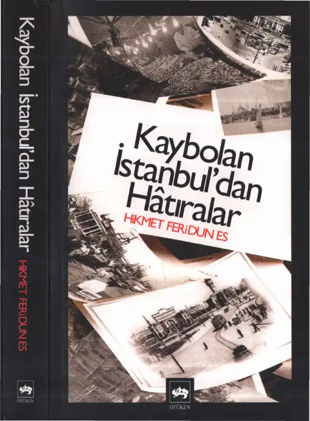 Kaybolan İstanbul'dan Hatıralar — Hikmet Feridun Es