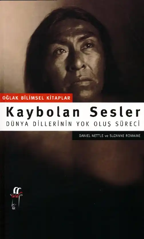 Kaybolan Sesler: Dünya Dillerinin Yok Oluş Süreci — Daniel Nettle ve Suzanne Romaine
