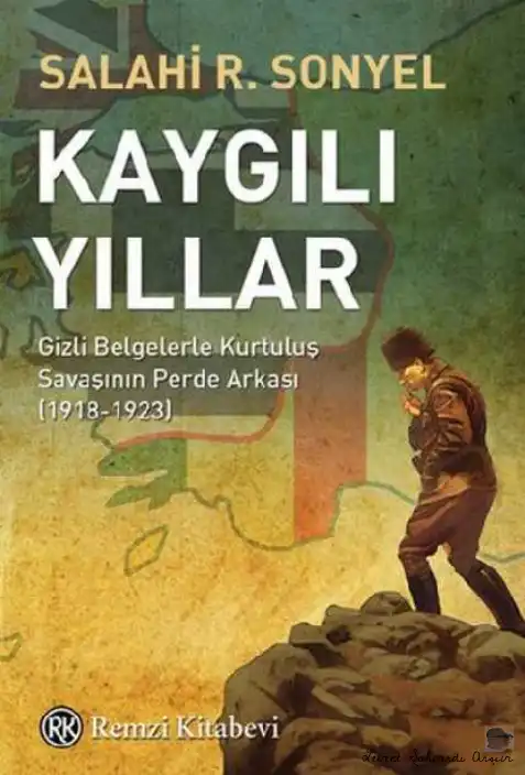 Kaygılı Yıllar — Salâhi R. Sonyel