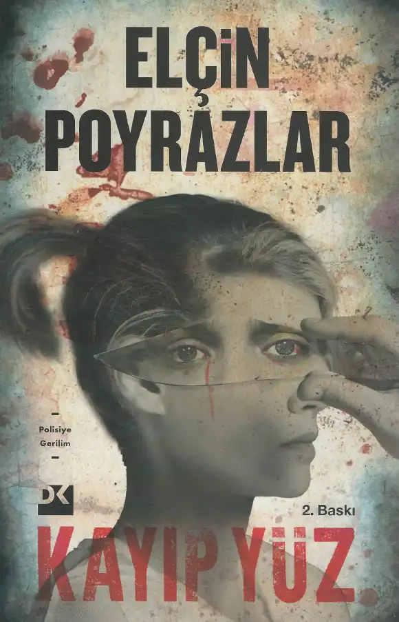 Kayıp Yüz — Elçin Poyrazlar
