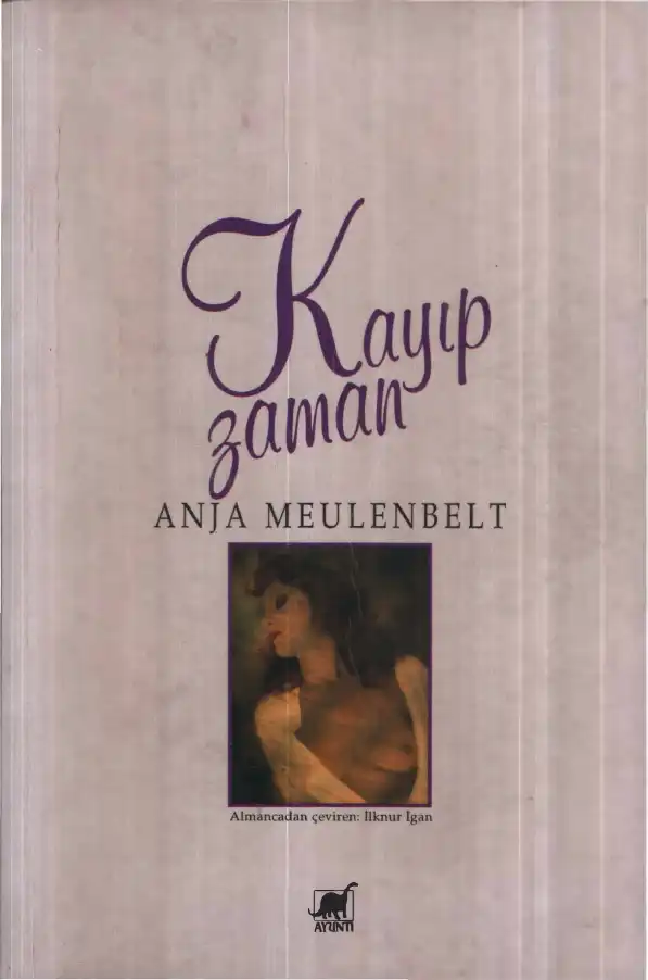 Kayıp Zaman — Anja Meulenbelt