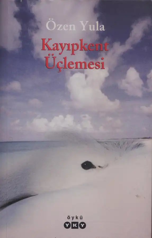 Kayıpkent Üçlemesi — Özen Yula