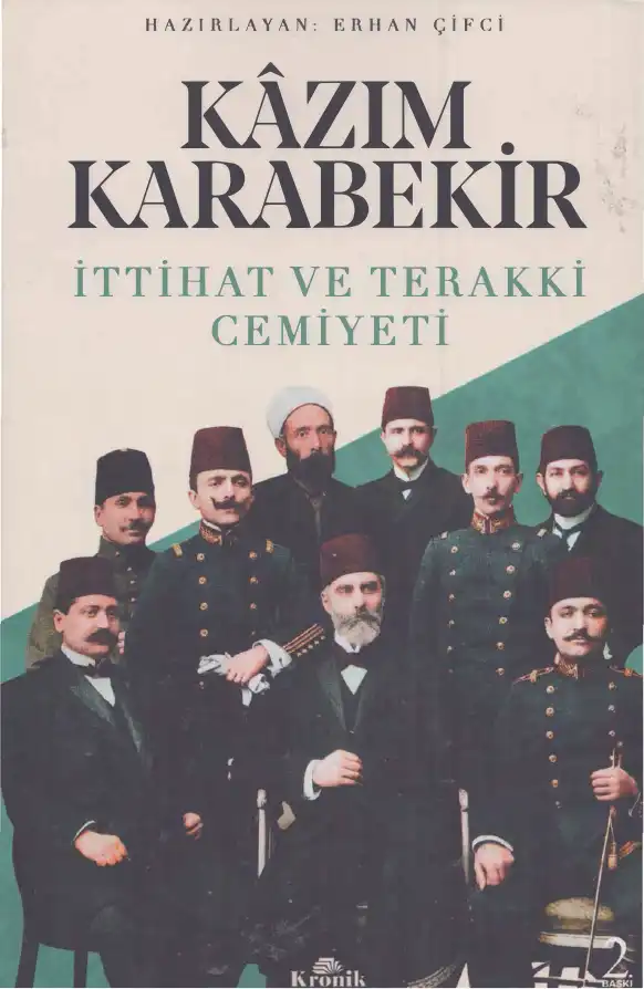 Kazım Karabekir İttihat ve Terakki Cemiyeti — Erhan Çifci