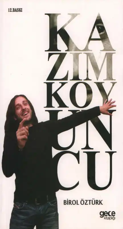 Kazım Koyuncu Gece — Birol Öztürk