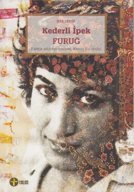 Kederli İpek — Furuğ Ferruhzad