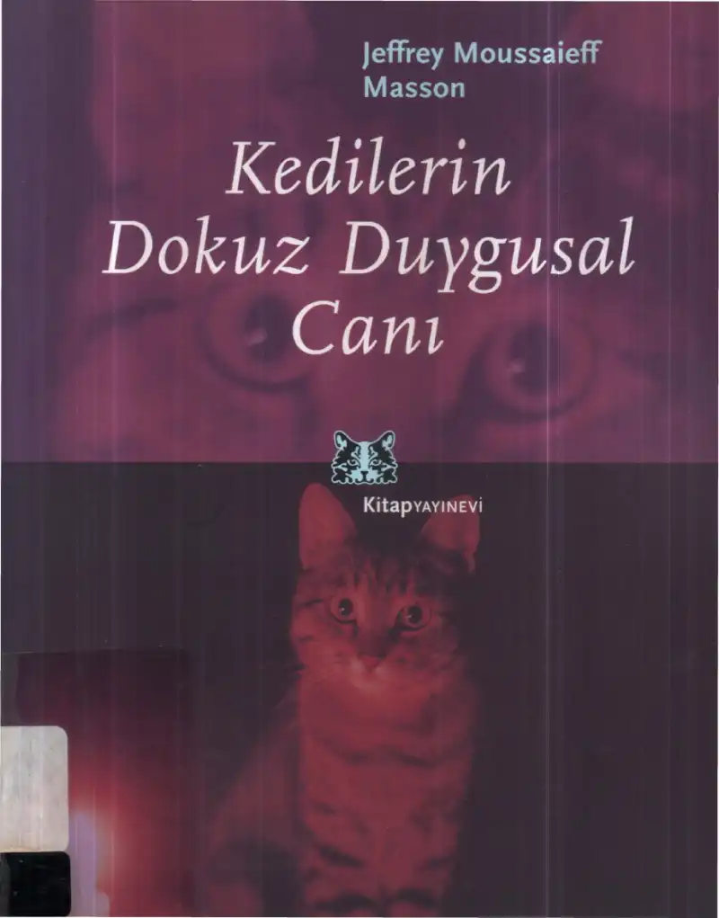Kedilerin Dokuz Duygusal Canı — Jeffrey Moussaieff Masson