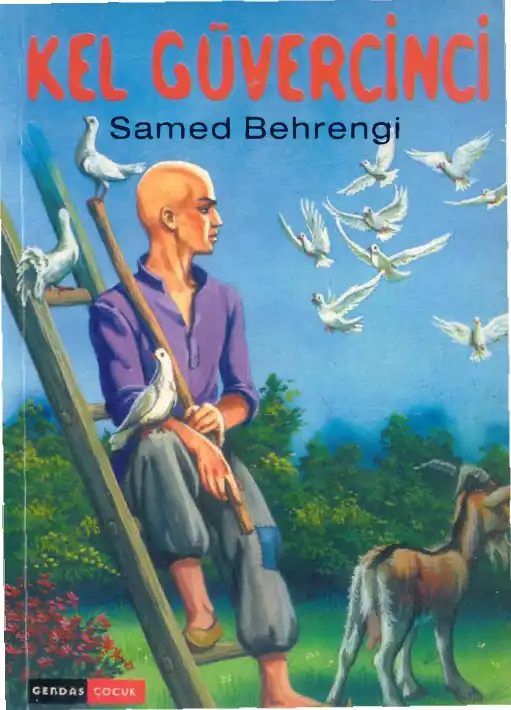Kel Güvercinci — Samed Behrengi