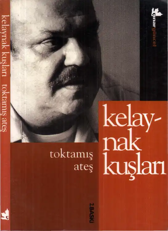Kelaynak Kuşları — Toktamış Ateş