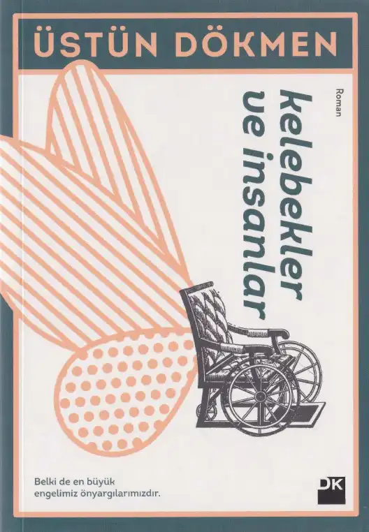 Kelebekler ve İnsanlar — Üstün Dökmen