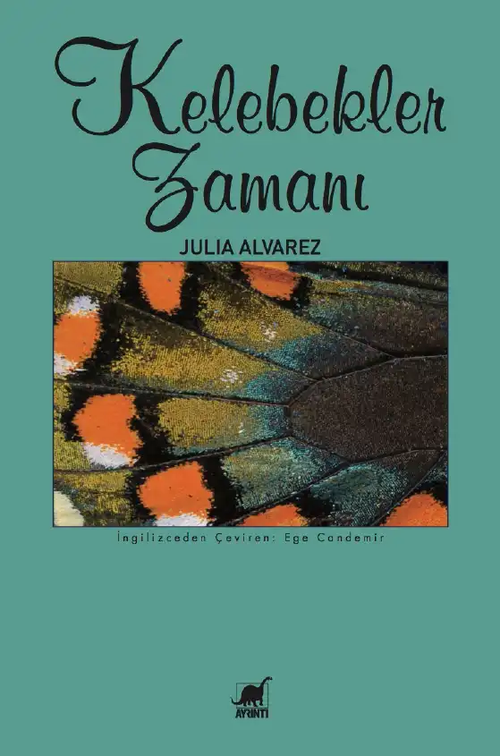 Kelebekler Zamanı — Julia Alvarez