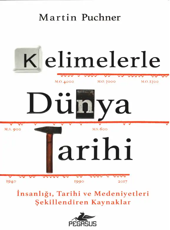 Kelimelerle Dünya Tarihi — Martin Puchner
